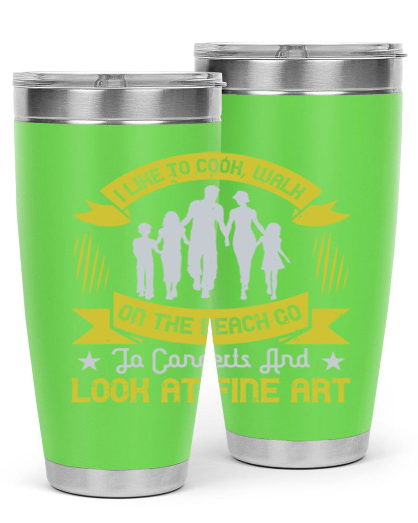 i like to cook walk on the beach go to concerts and look at fine art 69#- walking- Tumbler