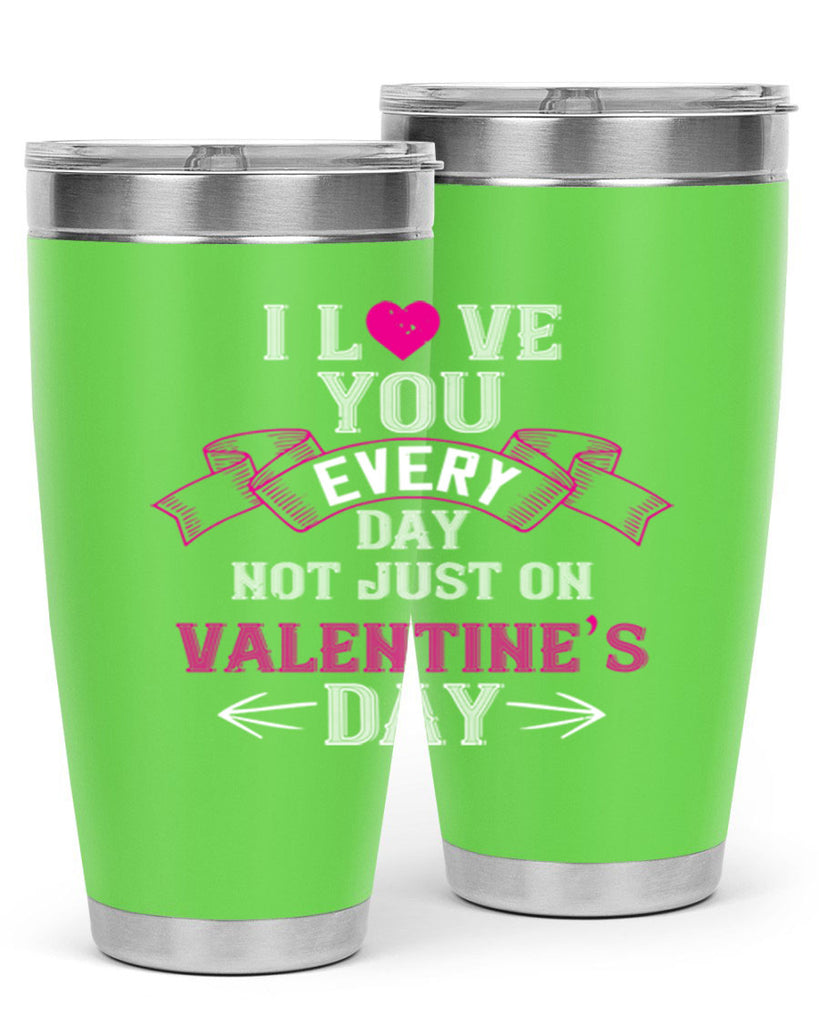 i love you every day not just on valentine day 51#- valentines day- Tumbler