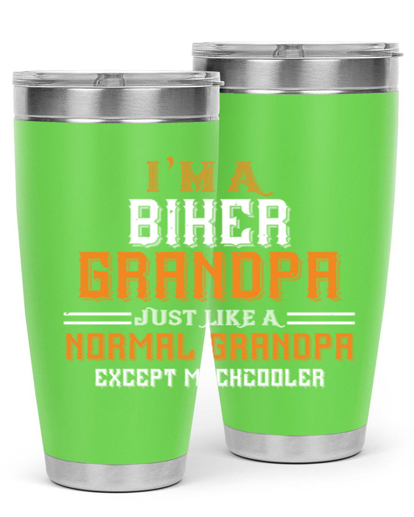 im a biker grandpa just like a normal grandpa except muchcooler 38#- grandpa - papa- Tumbler