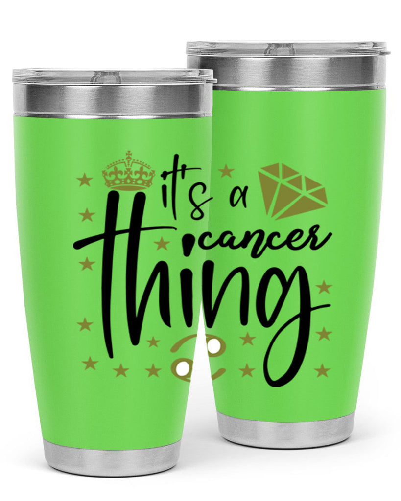 its a cancer thing 264#- zodiac- Tumbler