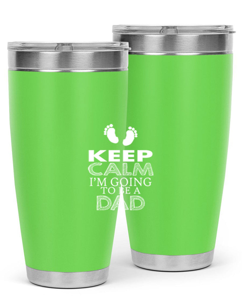 keep clam i am going to be a dad 2#- dad- Tumbler