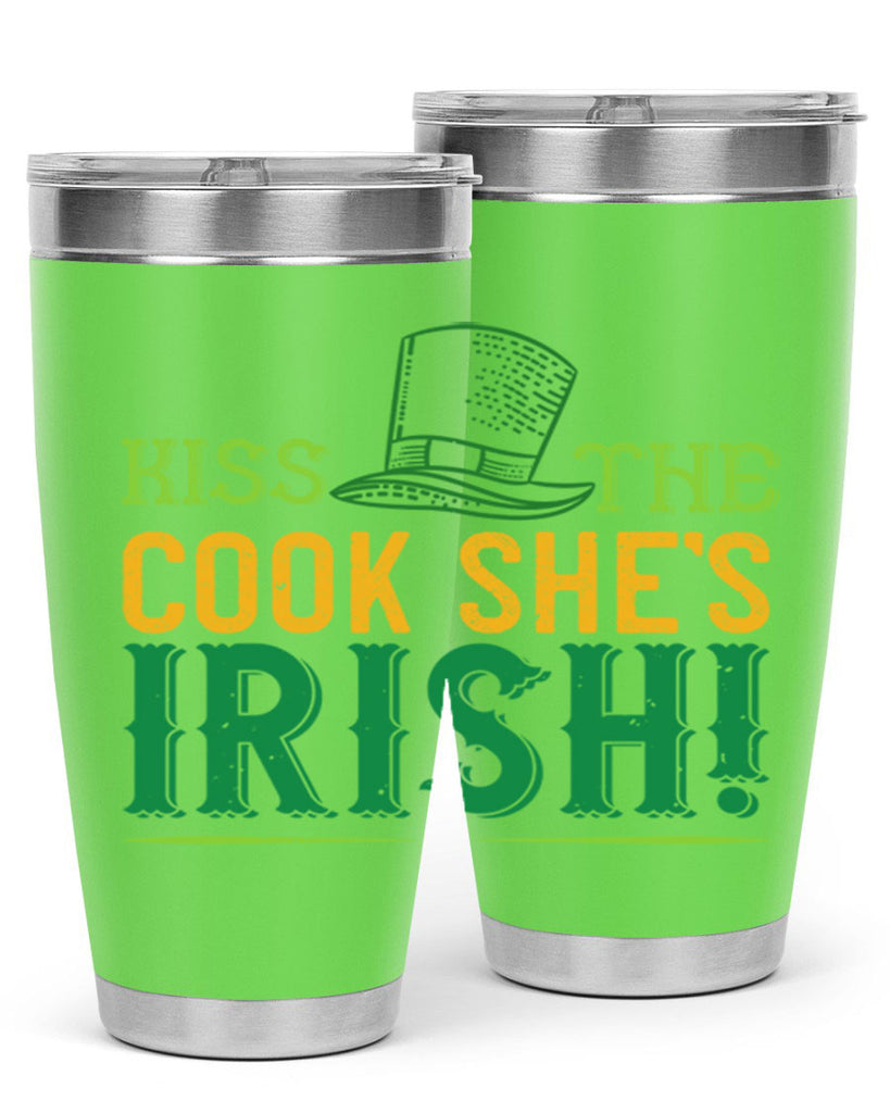 kiss the cook she’s irish Style 122#- St Patricks Day- Tumbler