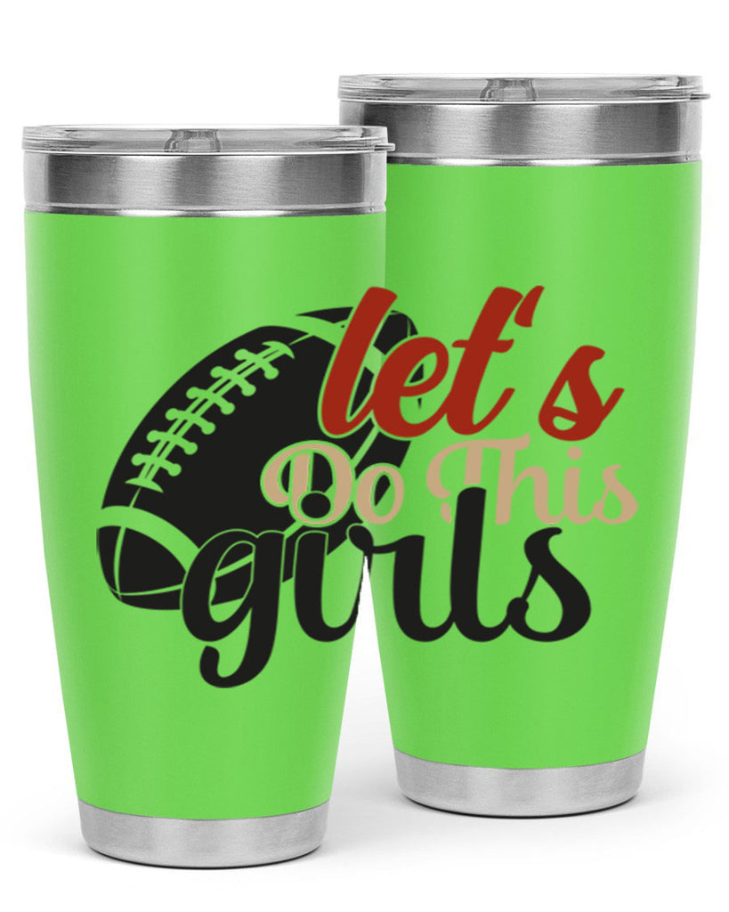 lets do this girls 2282#- softball- Tumbler