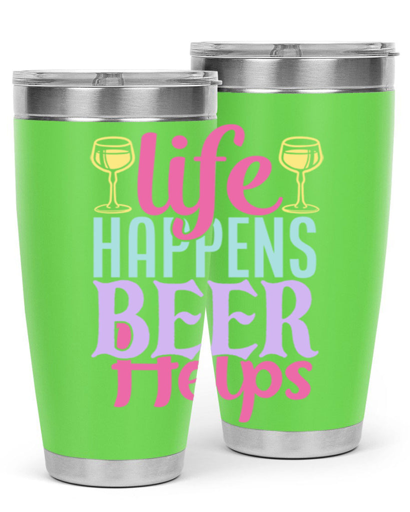 life happens beer helps 141#- beer- Tumbler