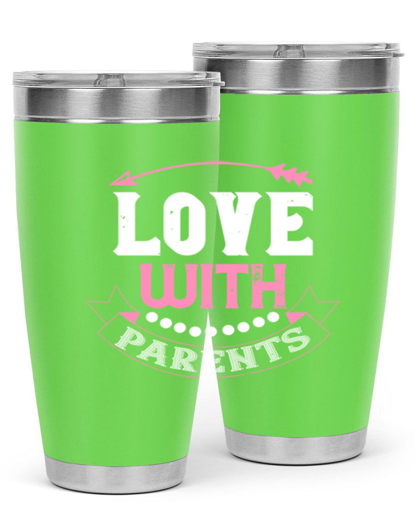 love with parents 43#- valentines day- Tumbler