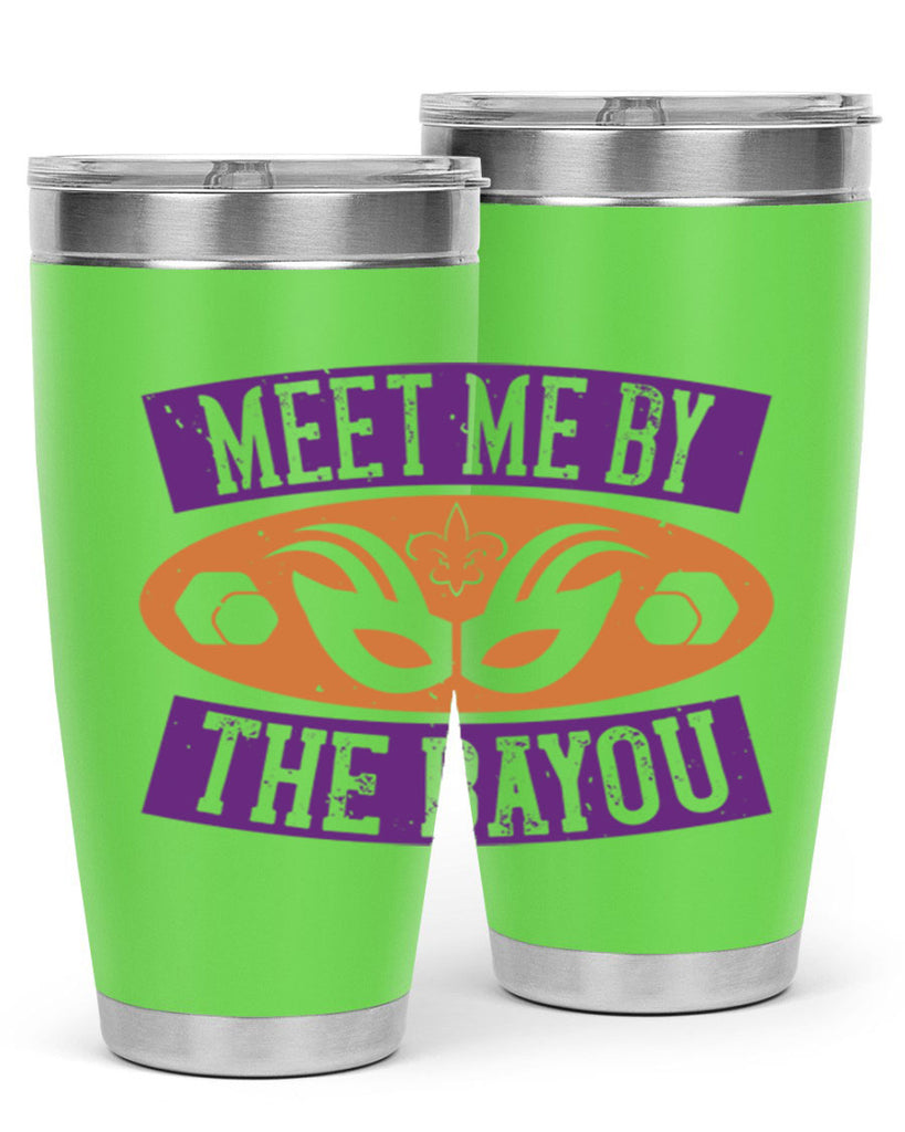 meet me by the bayou 45#- mardi gras- Tumbler