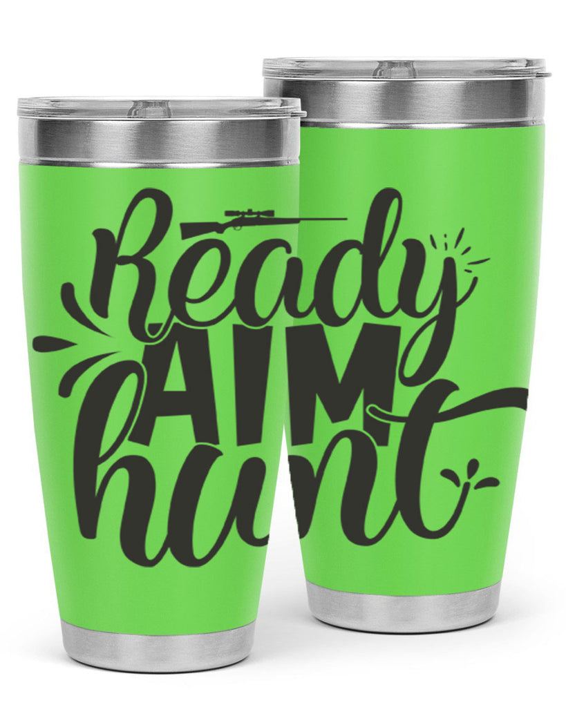 ready aim hunt 4#- hunting- Tumbler