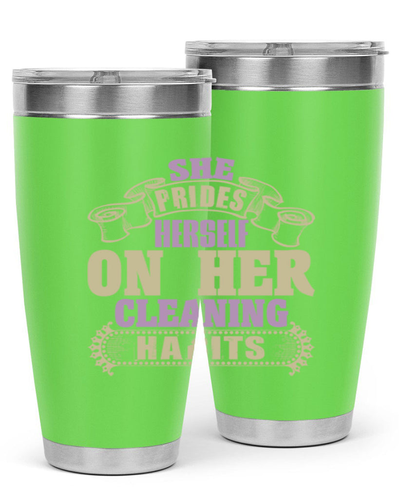she prides hereself on her cleaning habits Style 14#- cleaner- tumbler