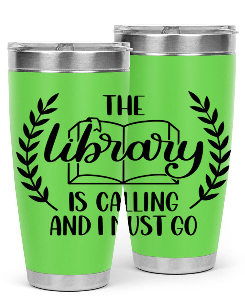 the library is calling and i must go 25#- reading- Tumbler