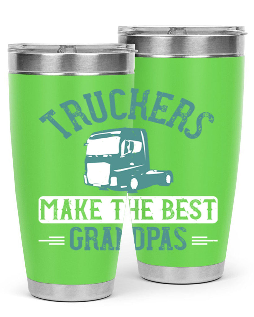 truckers make the best grandpas Style 12#- truck driver- tumbler
