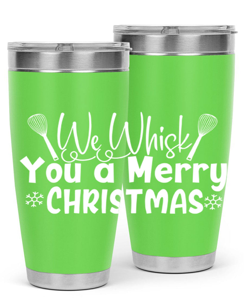 we whisk you a merry christmas 21#- kitchen- Tumbler