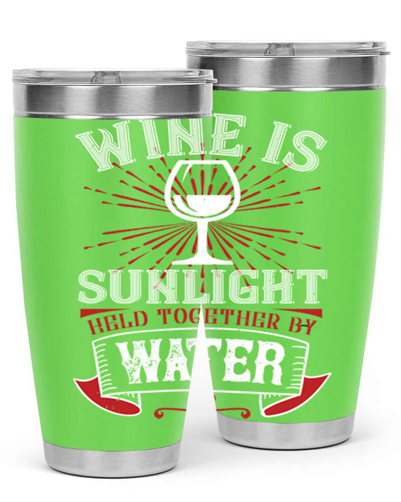 wine is sunlight 4#- wine- Tumbler
