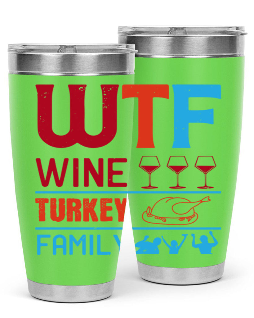 wtf wine turkey family 102#- wine- Tumbler
