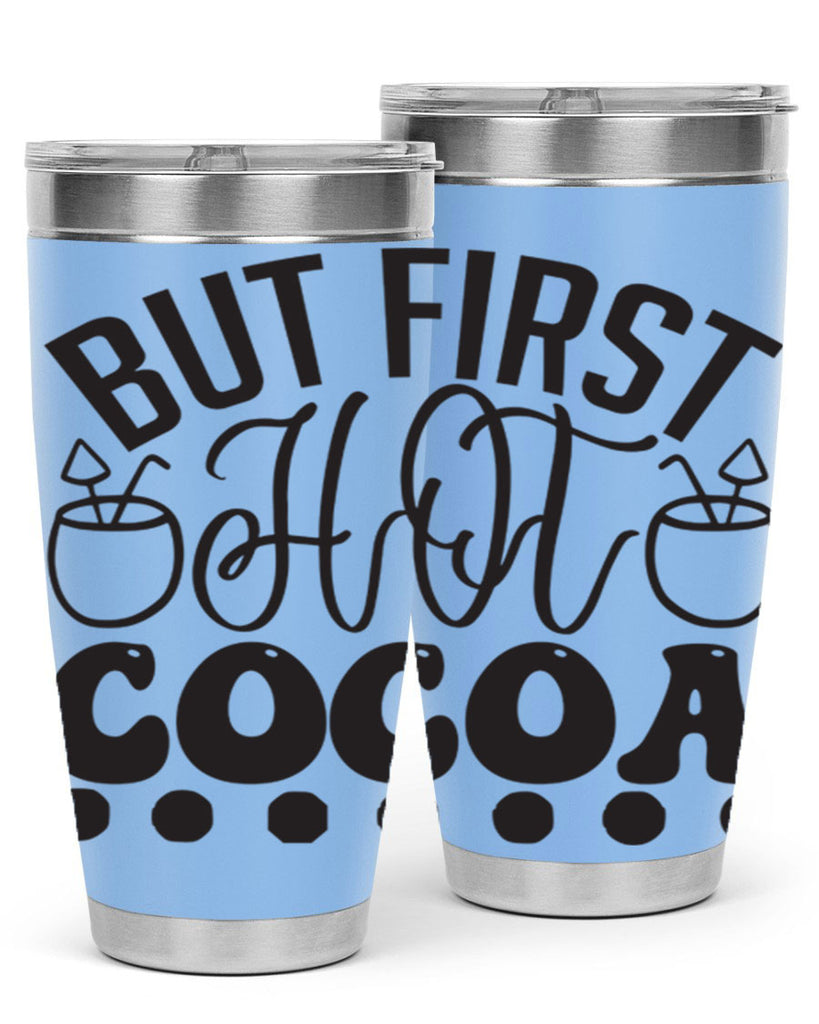 But first hot cocoa 36#- winter- Tumbler