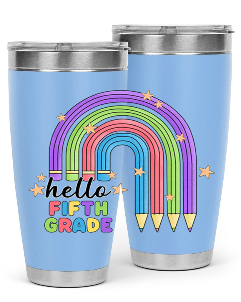 Hello 5th Grade Pencil Rainbow 13#- 5th grade- Tumbler