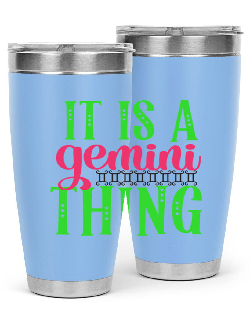 It is a gemini thing 254#- zodiac- Tumbler