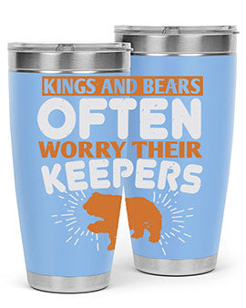 Kings and Bears often worry their Keepers 66#- Bears- Tumbler