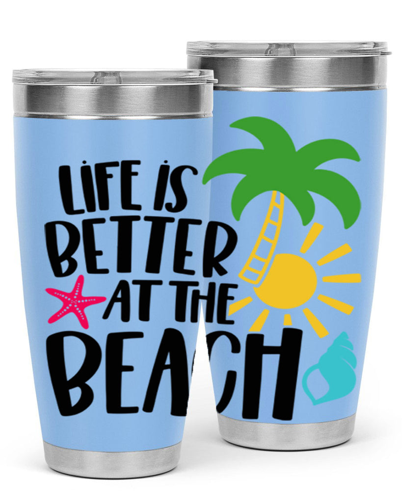 Life Is Better At The Beach Style 34#- summer- Tumbler