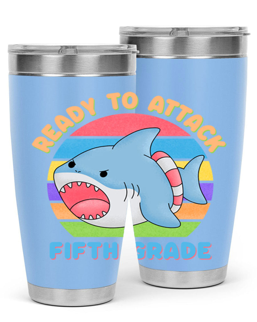Ready to Attack 5th Grade 21#- 5th grade- Tumbler