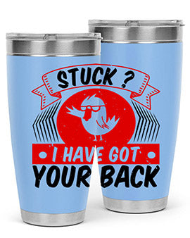 Stuck I have got your back Style 18#- duck- Tumbler