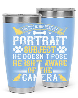 The dog is the perfect portrait subject He doesn’t pose He isn’t aware of the camera Style 156#- dog- Tumbler