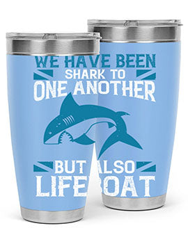 We have been shark to one another but also lifeboat Style 6#- shark  fish- Tumbler