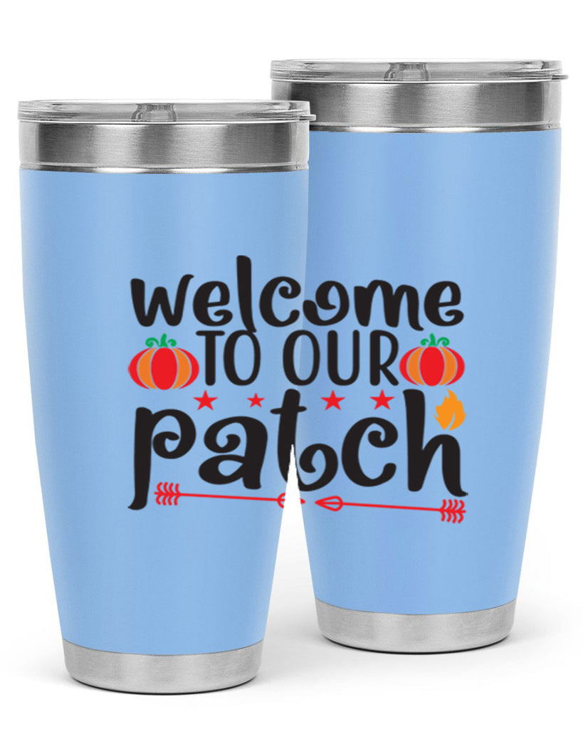 Welcometoourpatch 641#- fall- Tumbler