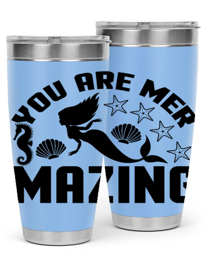 You are mer mazing 685#- mermaid- Tumbler