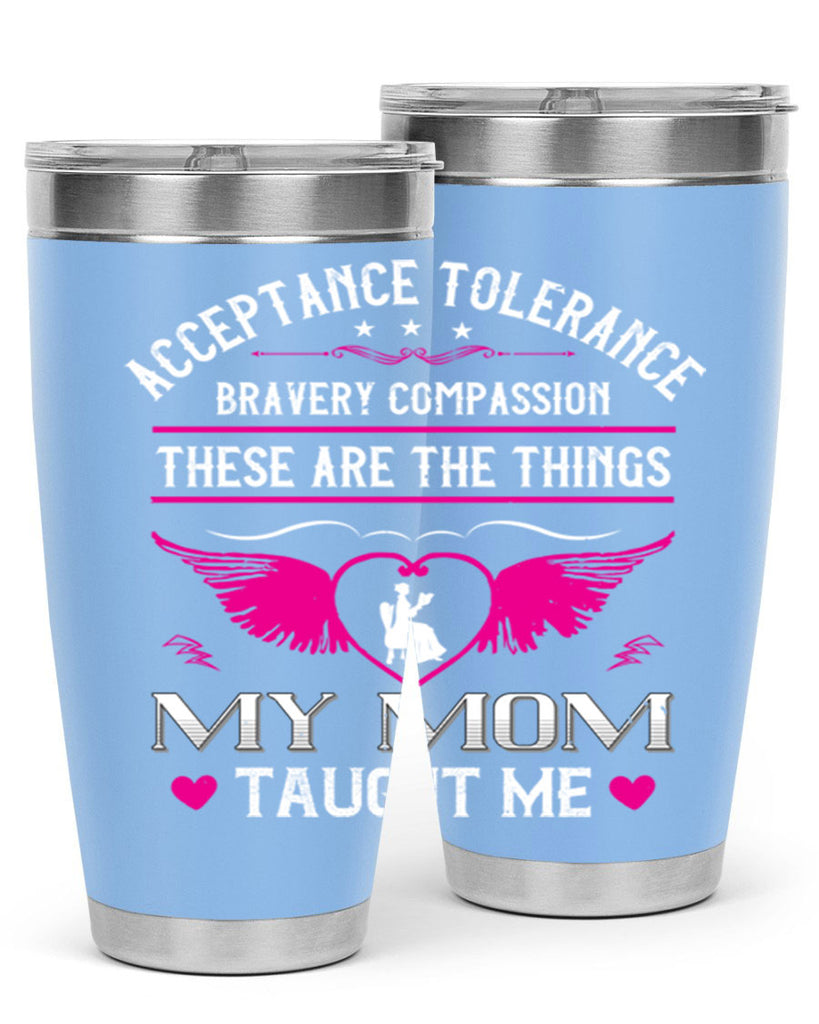acceptance tolerance 96#- mothers day- Tumbler