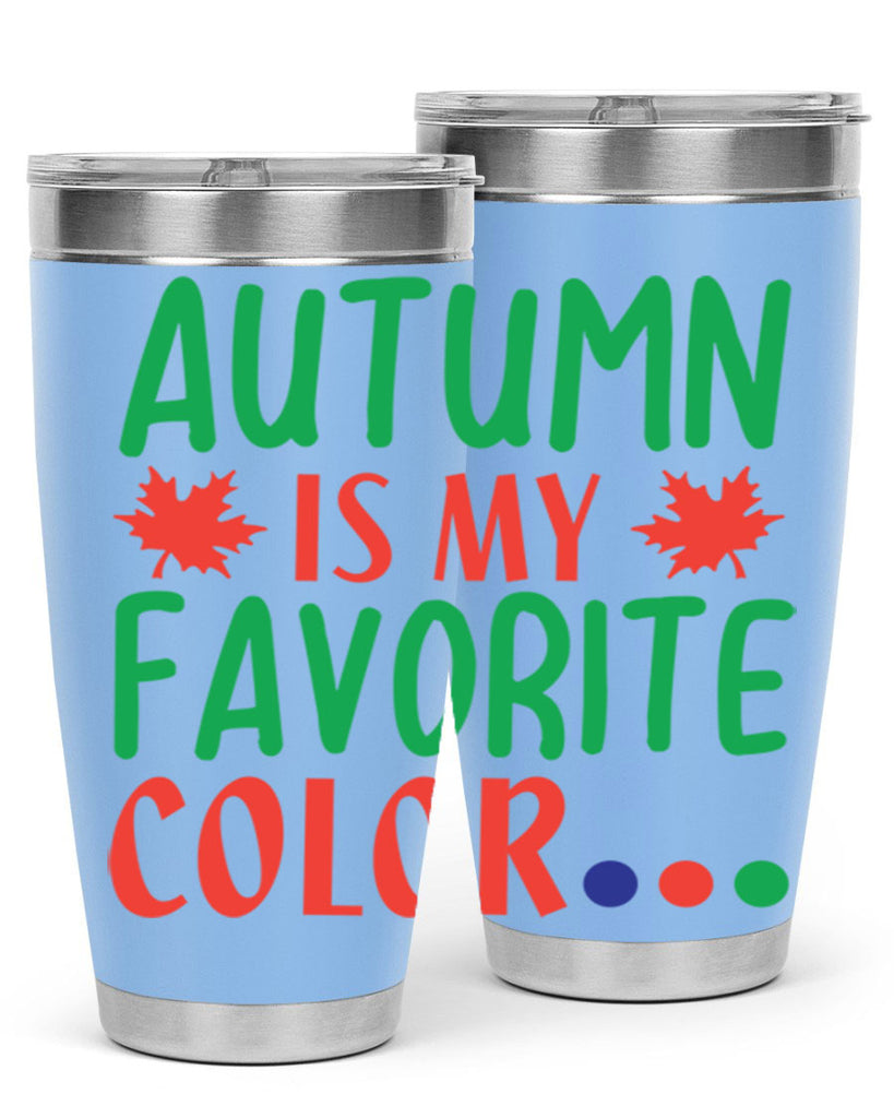 autumn is my favorite color 18#- fall- Tumbler