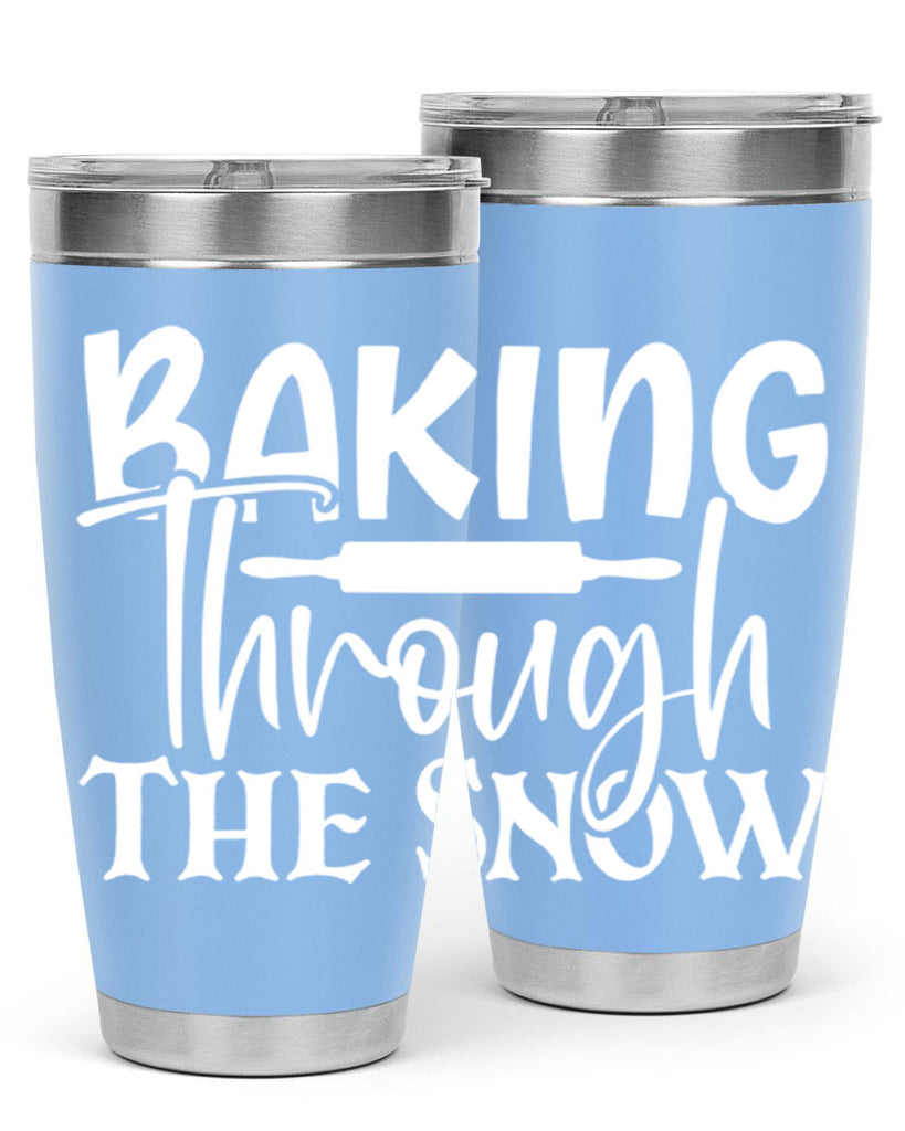 baking through the snow 52#- kitchen- Tumbler