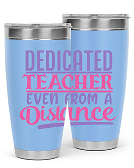 dedicated teacher even from a distance Style 53#- corona virus- Tumbler