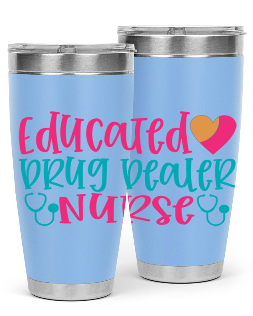 educted drug bealer nurse Style 388#- nurse- tumbler