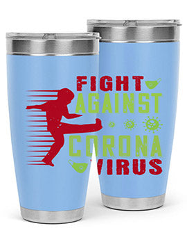 fight against corona virus Style 41#- corona virus- Tumbler
