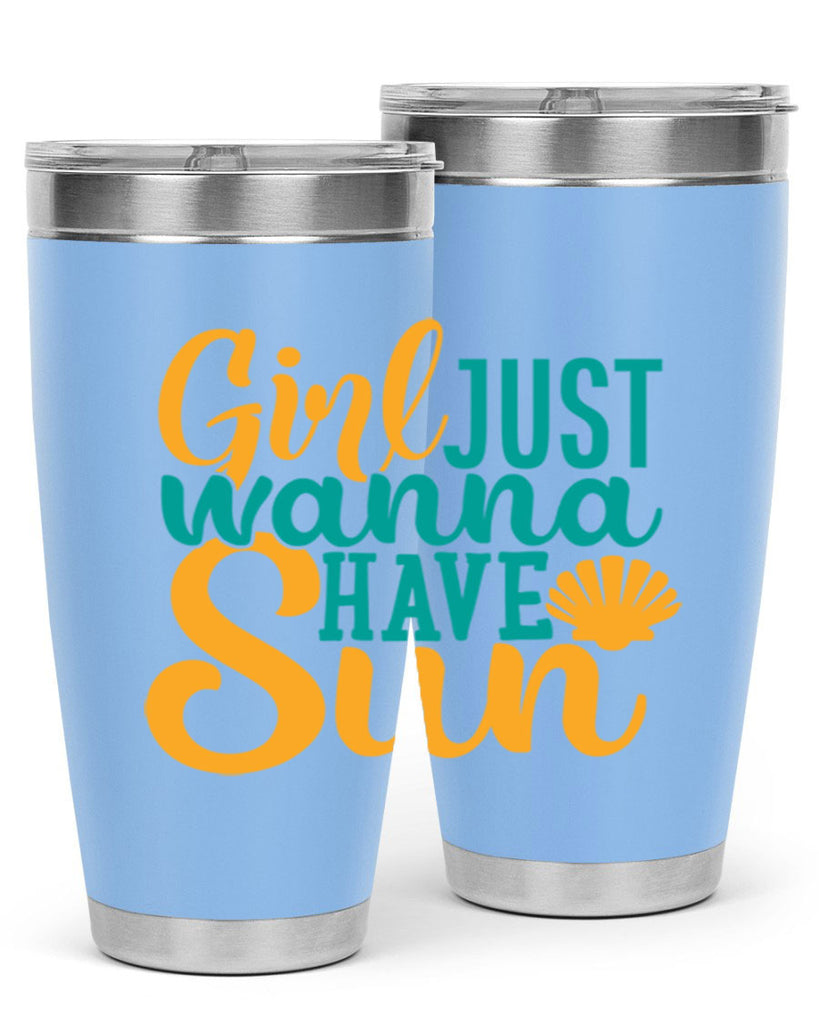 girls just wanna have sun Style 101#- summer- Tumbler