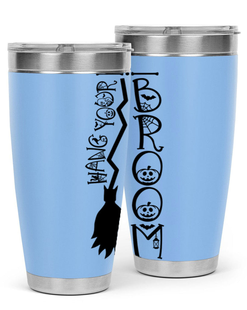 hang your broom 70#- halloween- Tumbler