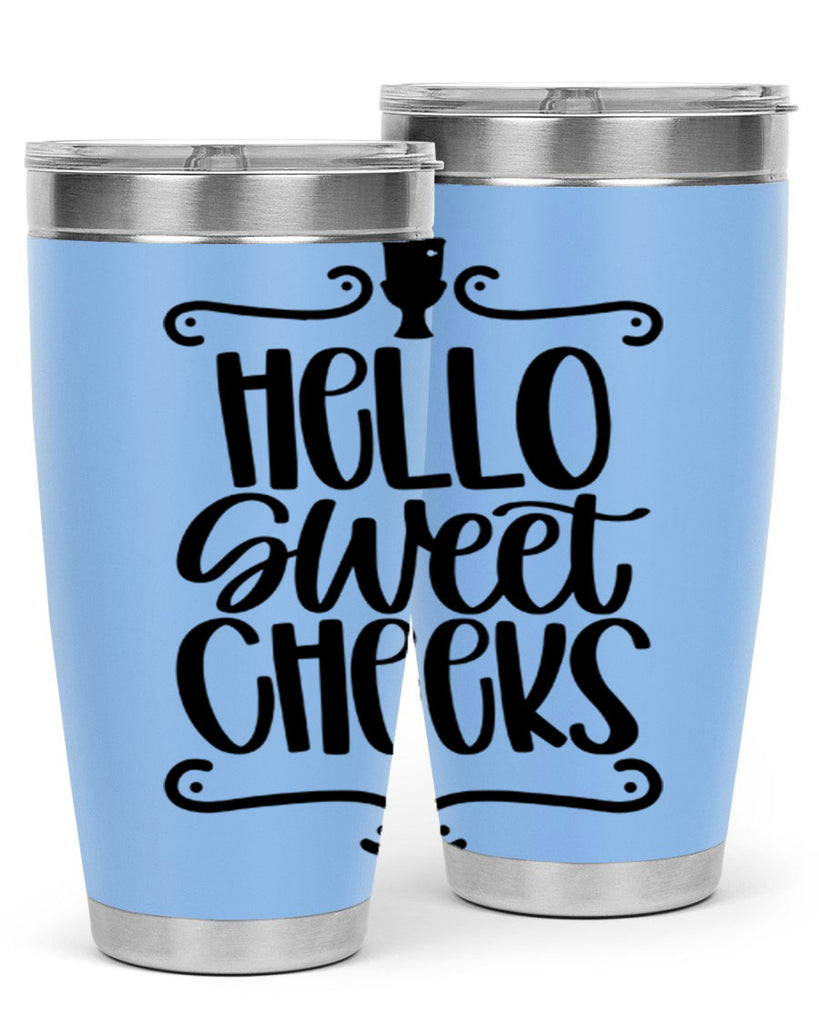 hello sweet cheeks 33#- bathroom- Tumbler