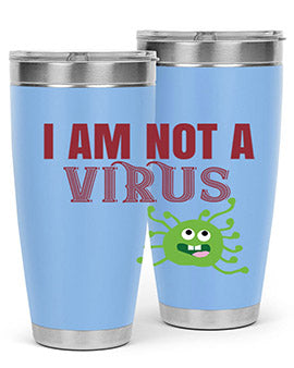 i am not a virus Style 36#- corona virus- Tumbler