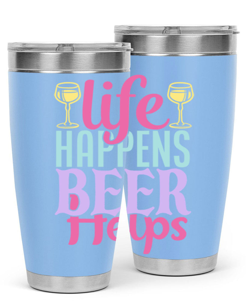 life happens beer helps 141#- beer- Tumbler