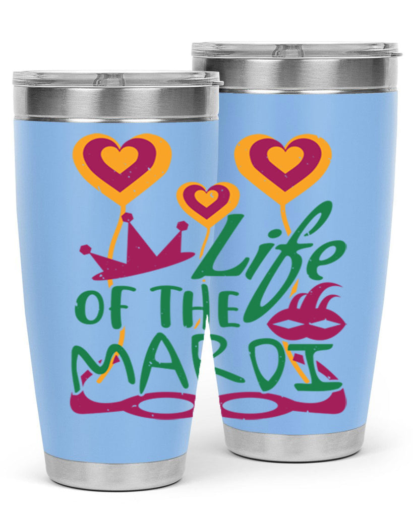 life of the mardi 49#- mardi gras- Tumbler