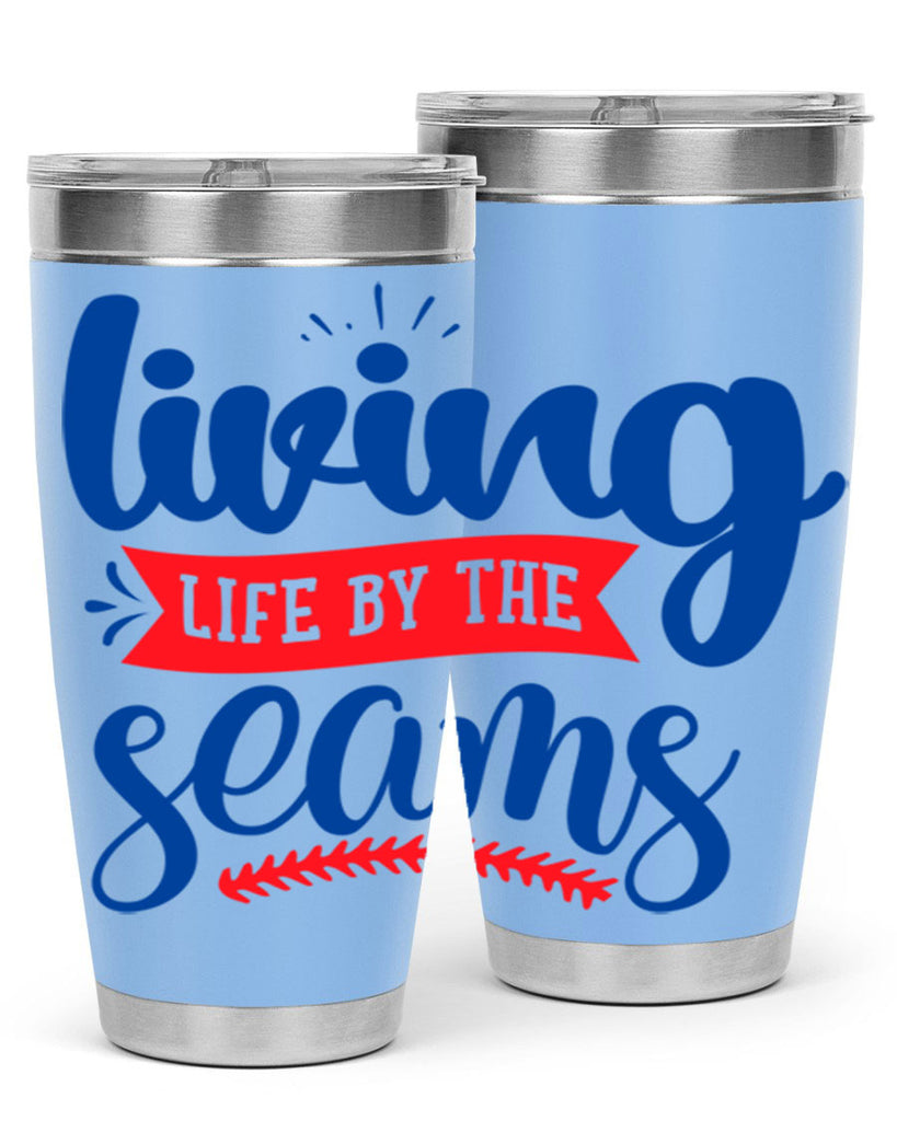 living life by the seams 2054#- baseball- Tumbler