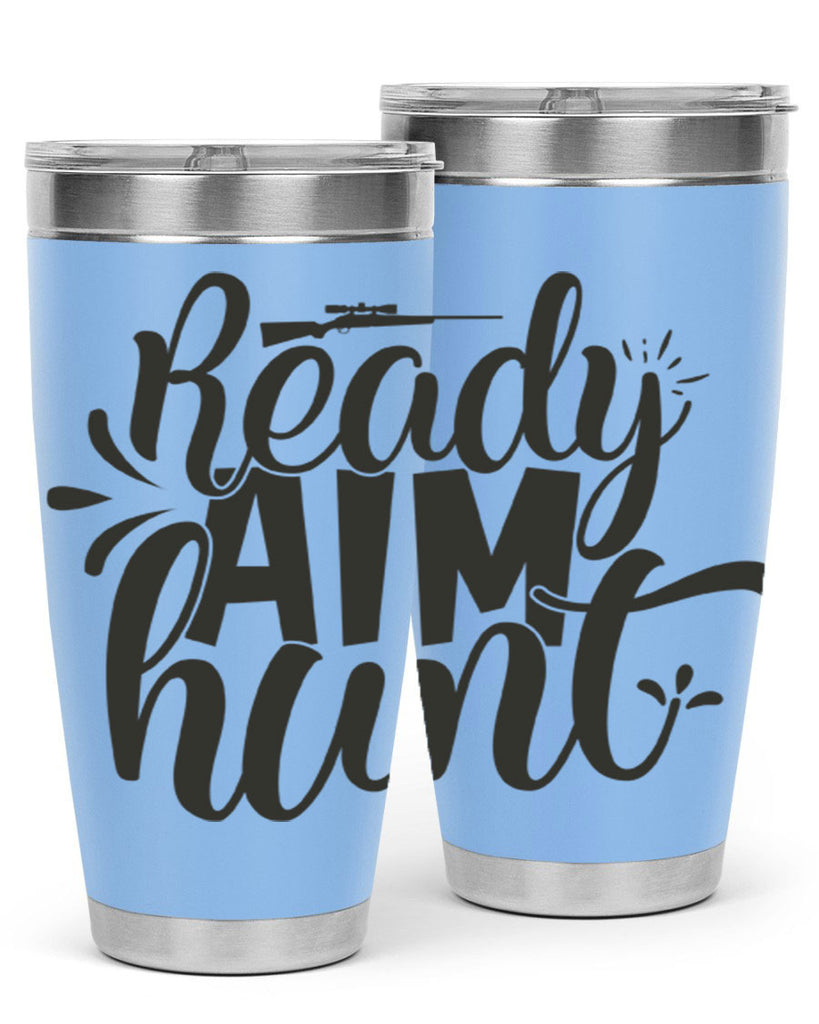 ready aim hunt 4#- hunting- Tumbler