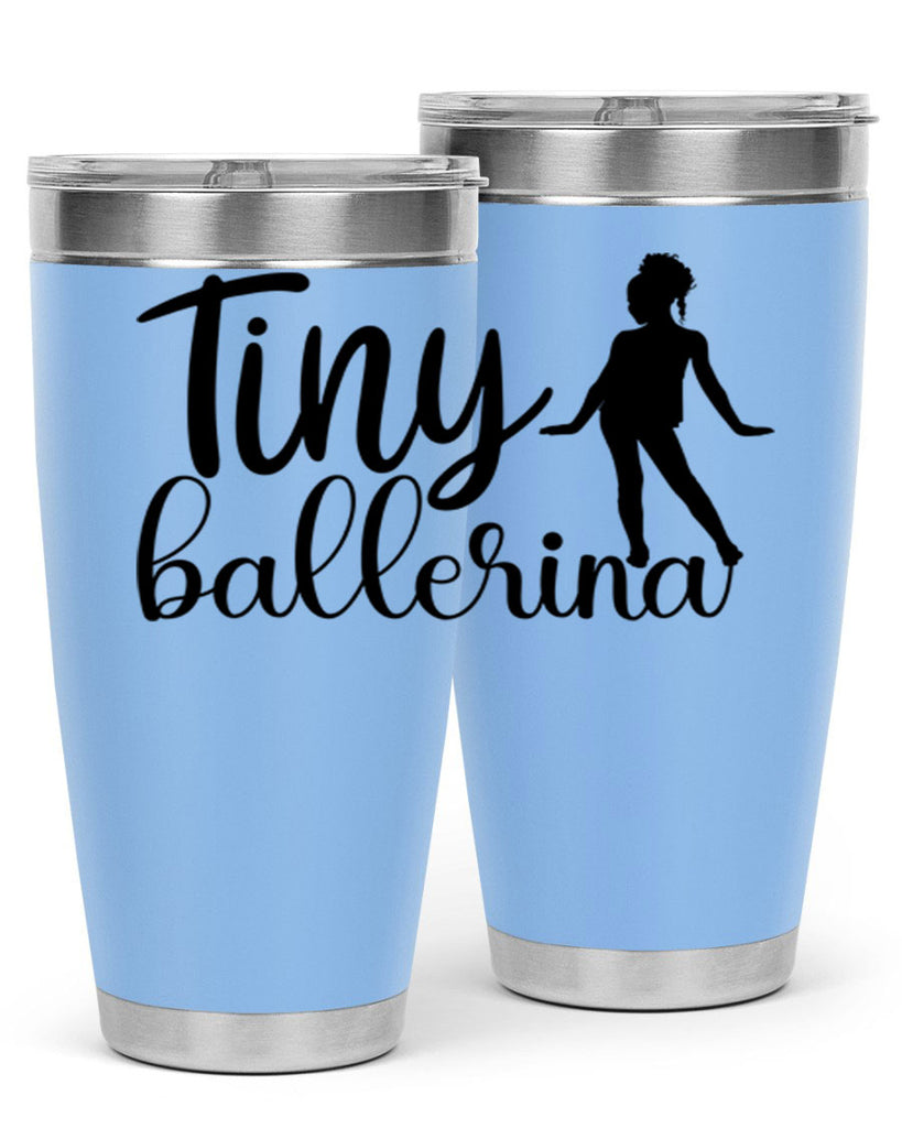 tiny ballerina90#- ballet- Tumbler