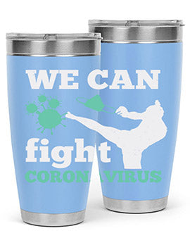 we can fight coronavirus Style 9#- corona virus- Tumbler