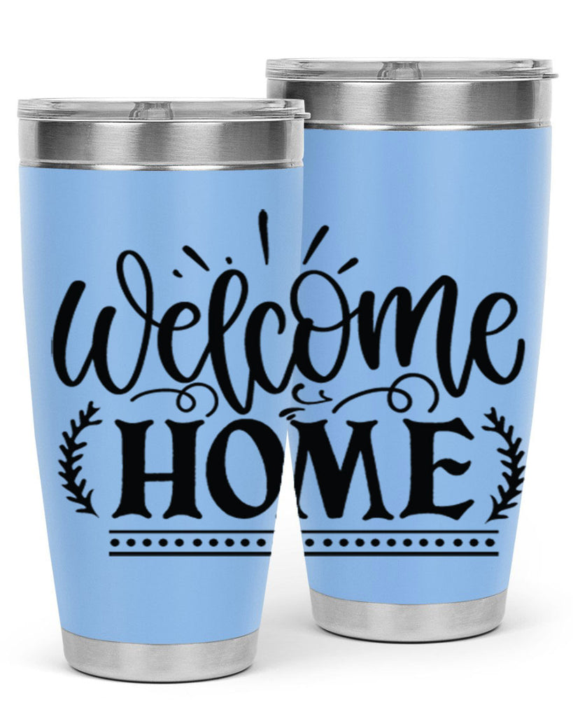 welcome home 12#- family- Tumbler