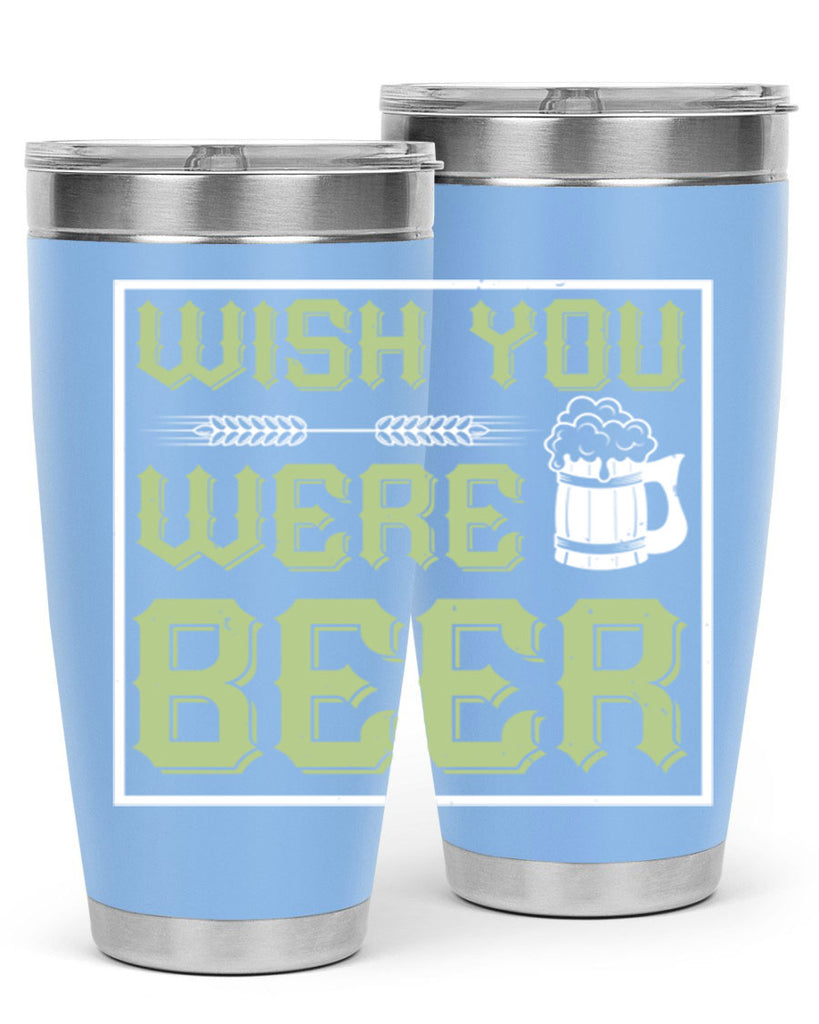 wish you were beer 2#- beer- Tumbler