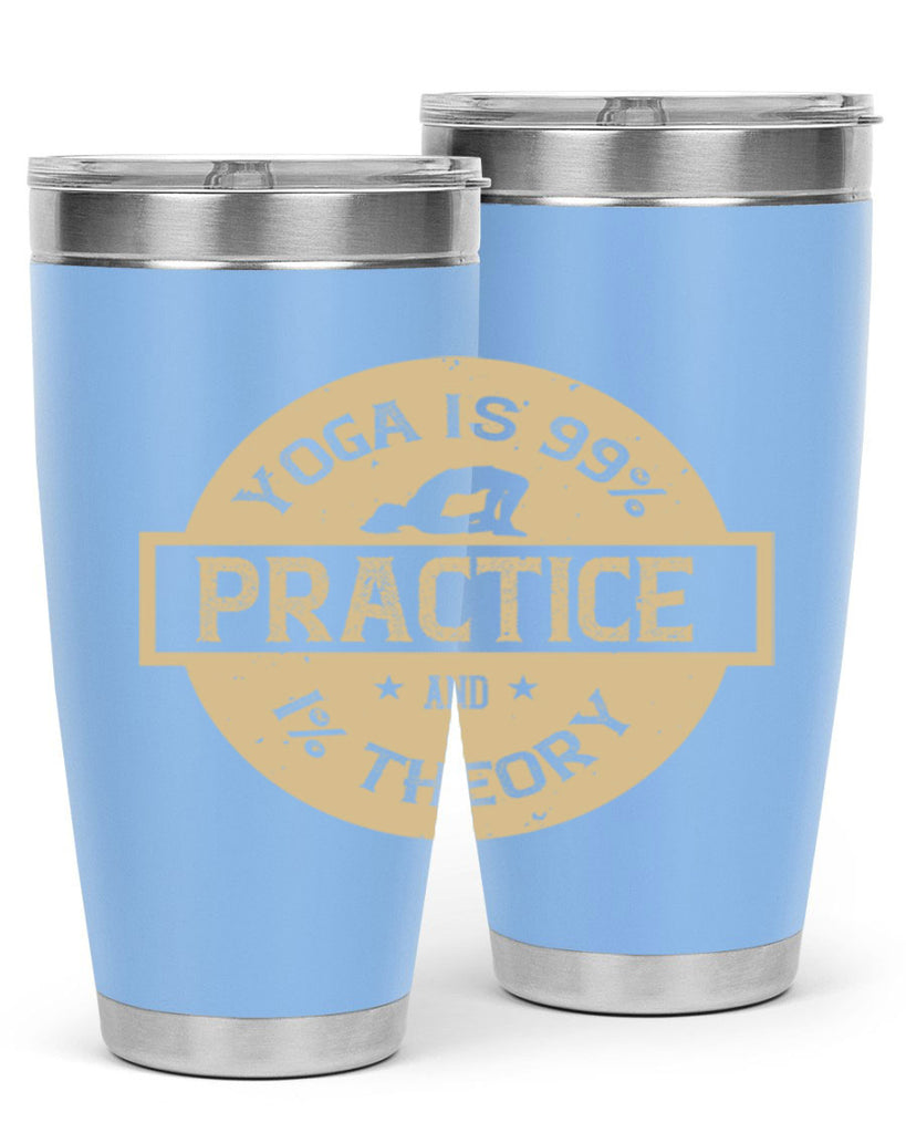 yoga is practice and theory 28#- yoga- Tumbler
