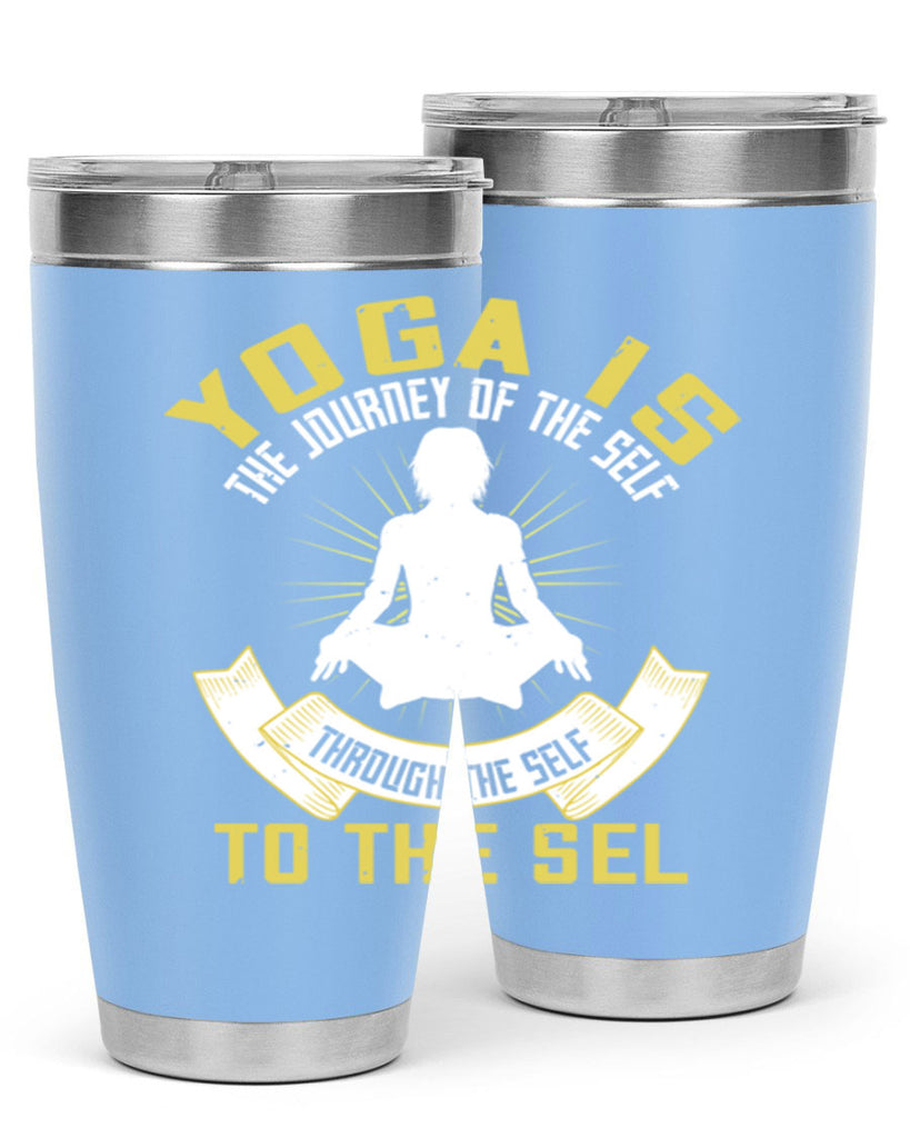 yoga is the journey of the self through the self to the sel 20#- yoga- Tumbler