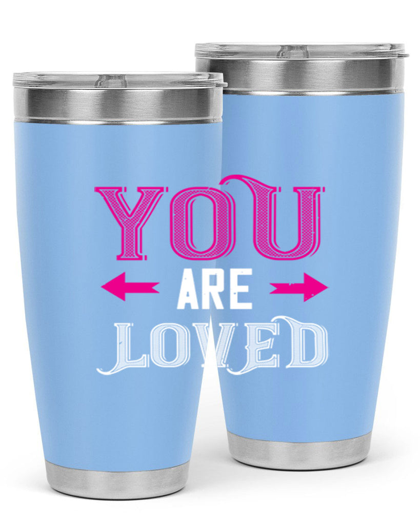 you are loved 2#- valentines day- Tumbler
