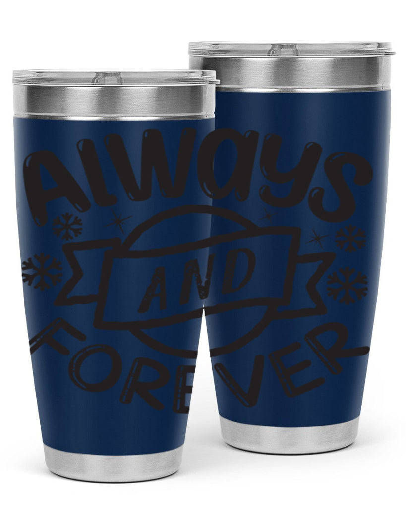 Always and forever 16#- winter- Tumbler